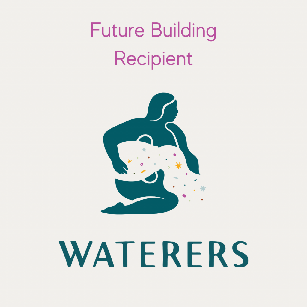 Waterers - Future Building Recipient